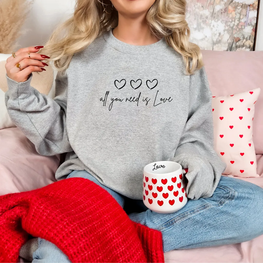 All You Need is Love Crewneck Sweatshirt