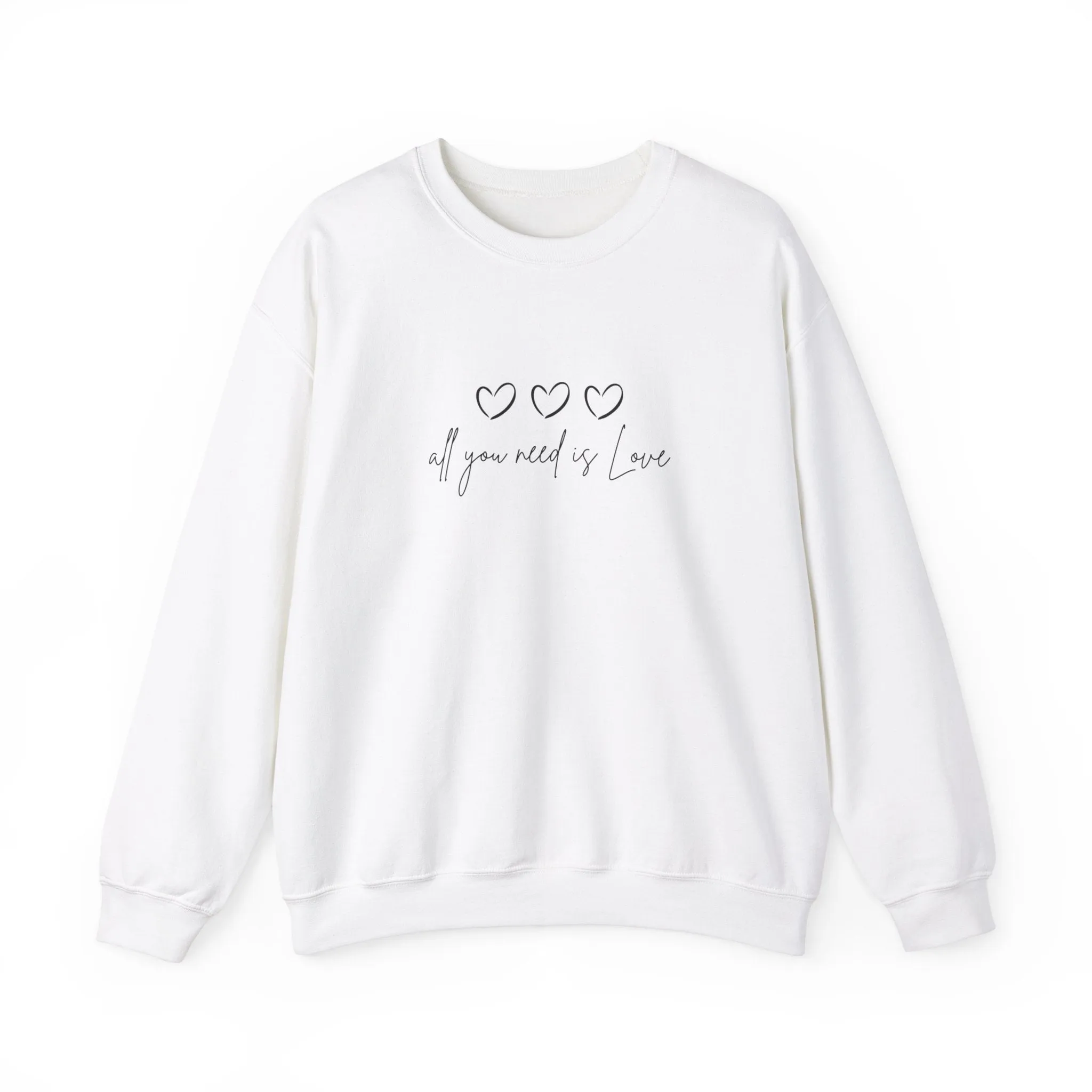 All You Need is Love Crewneck Sweatshirt