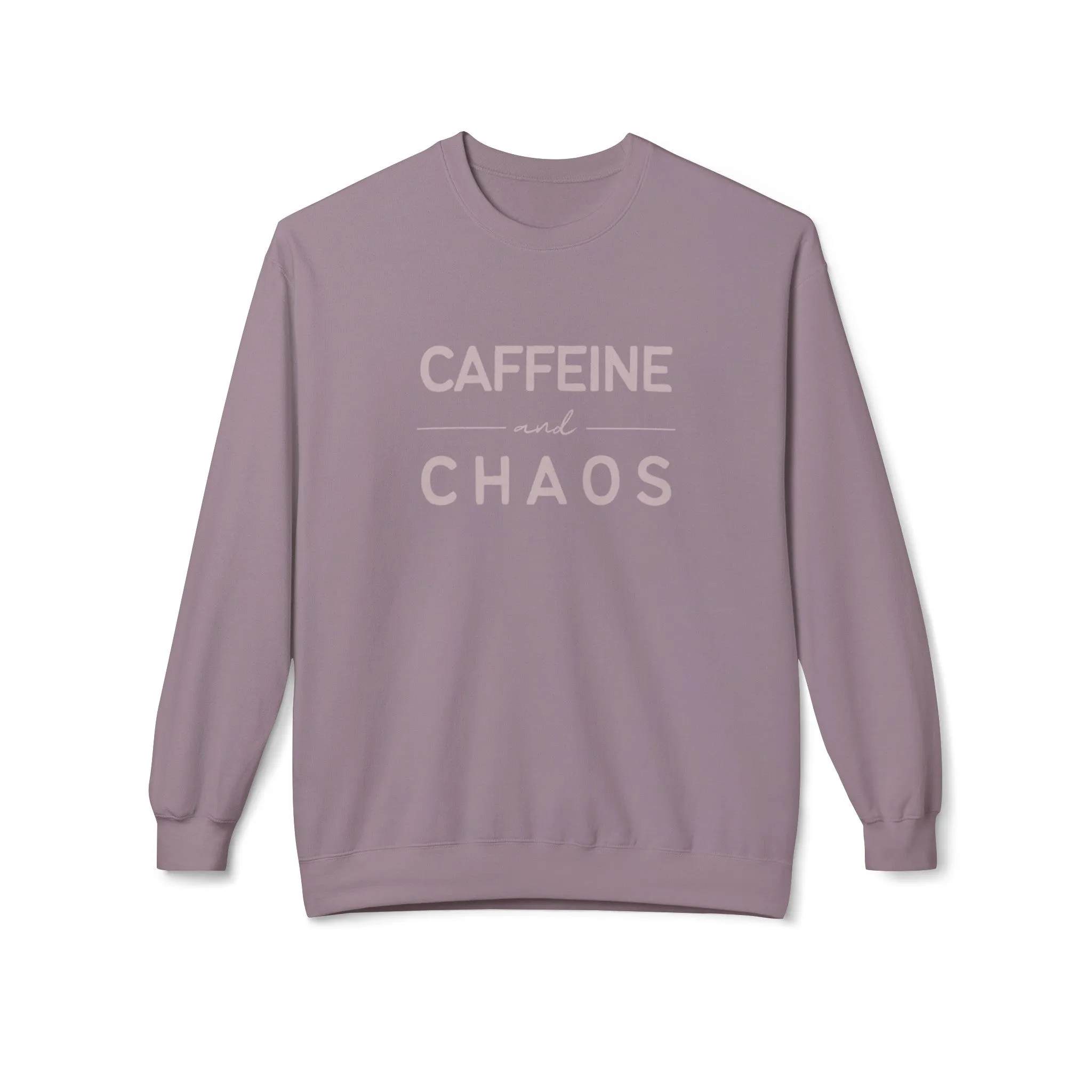 Caffeine and Chaos Lightweight Sweatshirt