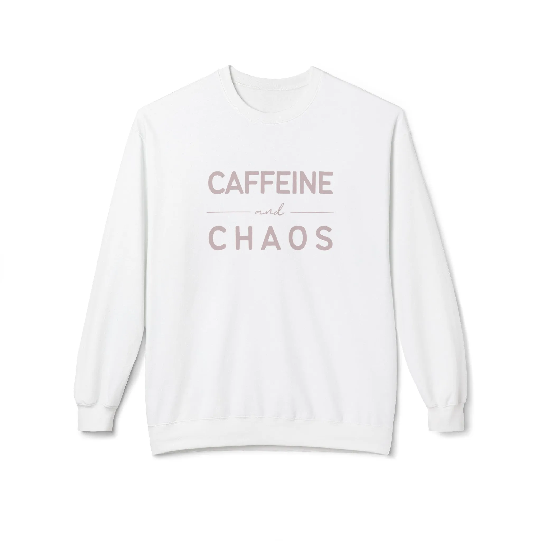 Caffeine and Chaos Lightweight Sweatshirt