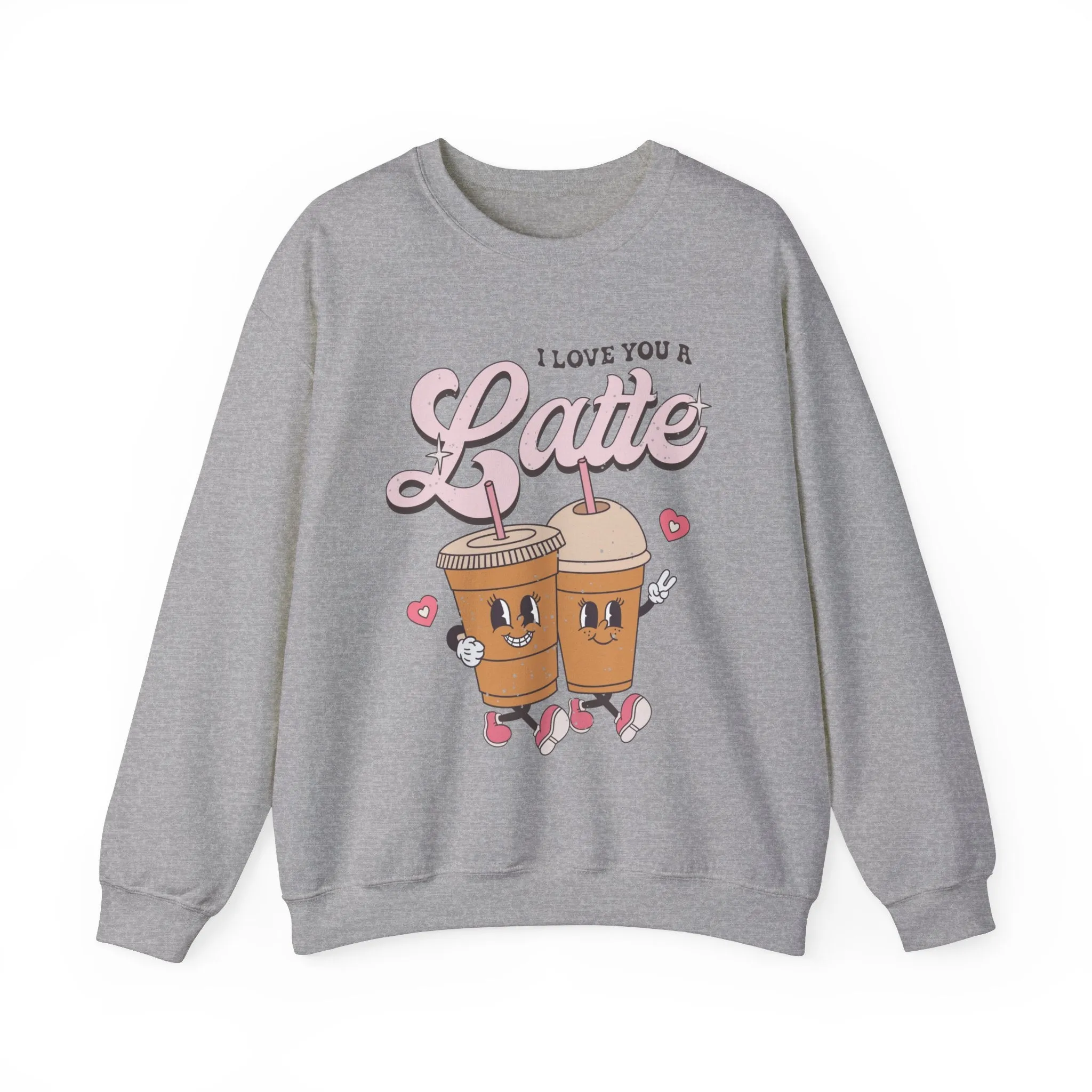 I Love You a Latte Crewneck Sweatshirt