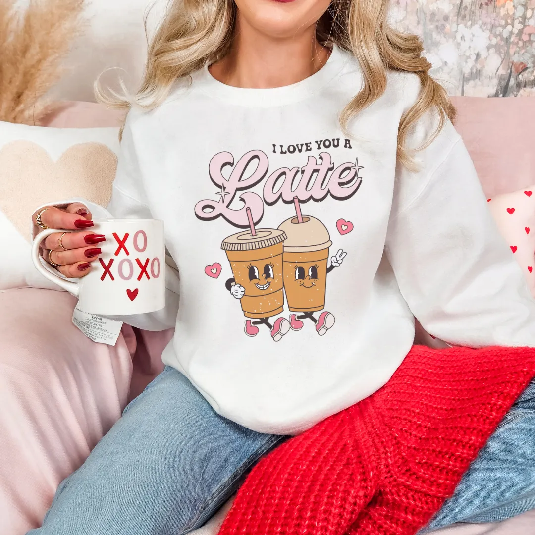 I Love You a Latte Crewneck Sweatshirt