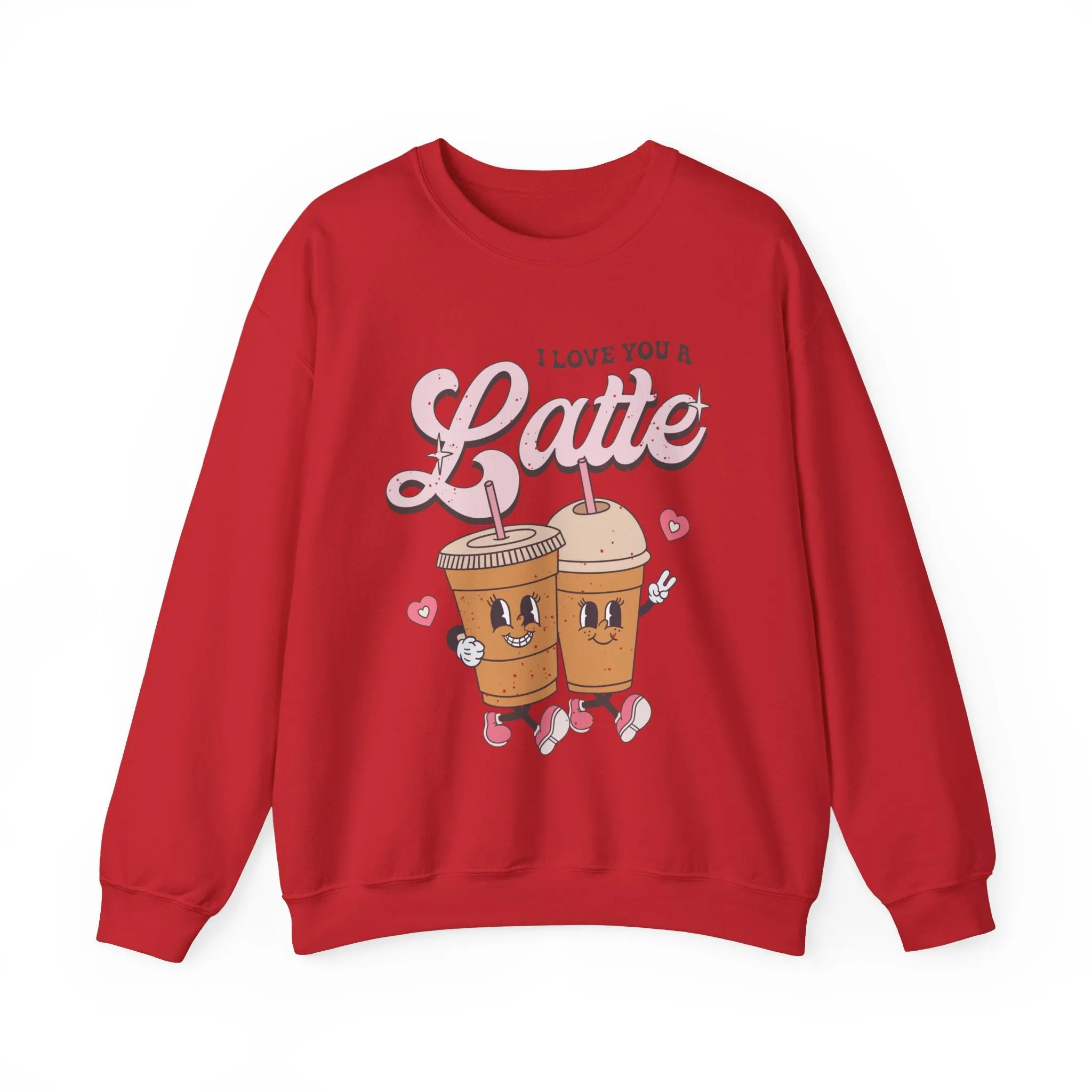 I Love You a Latte Crewneck Sweatshirt