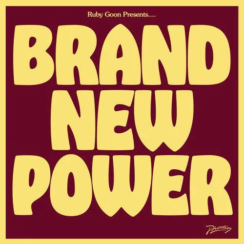 Ruby Goon- Brand New Power